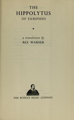 Euripides: Hippolytus (1949, Bodley Head)