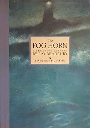Foghorn (Classics Stories of Ray Bradbury) (Paperback, 1987, Creative Education)