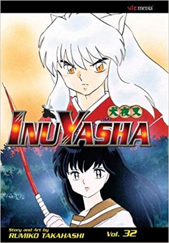 Rumiko Takahashi: InuYasha vol 32 (2008, VIZ Media)