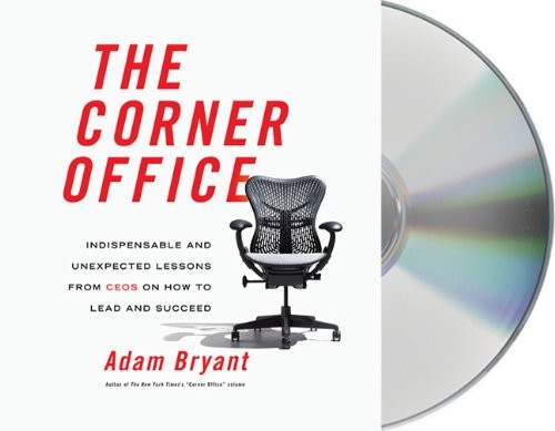 The Corner Office (AudiobookFormat, 2011, Brand: Macmillan Audio, Macmillan Audio)