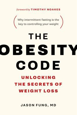 Jason Fung: The obesity code (2016)