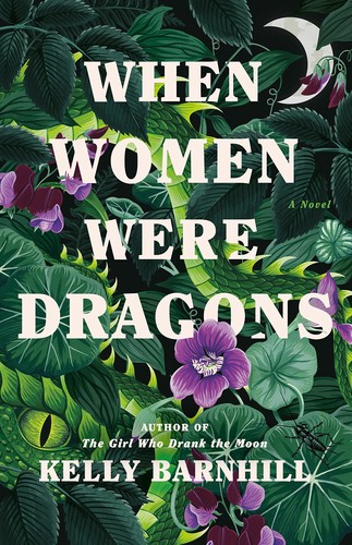 When Women Were Dragons (2022, Knopf Doubleday Publishing Group)
