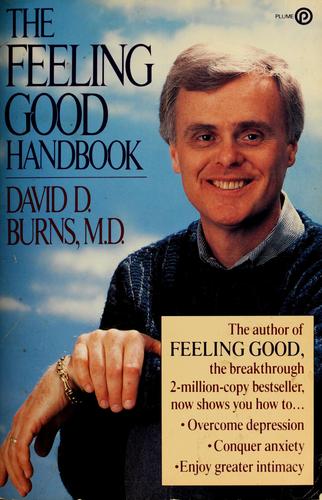 David D. Burns: The Feeling good handbook (1989, A Plume Book / Penguin)