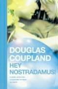 Hey Nostradamus! (Paperback, 2004, HarperPerennial)
