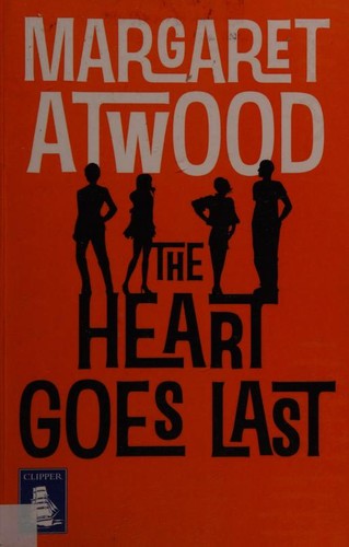 The Heart Goes Last (2015, W F Howes Ltd)