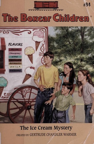 Gertrude Chandler Warner: The Ice Cream Mystery (Paperback, 2003, Albert Whitman & Company)