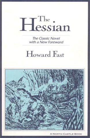 Howard Fast: The Hessian (Hardcover, 1972, William Morrow & Co)