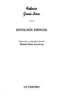 Federico García Lorca, Francisco Garcia Lorca: Antologia Esencial - Federico Garcia Lorca (Paperback, Spanish language, 2000, Octaedro)