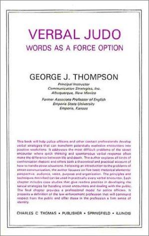 George J. Thompson: Verbal judo (1983, C.C. Thomas)