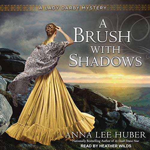 Anna Lee Huber: A Brush With Shadows (AudiobookFormat, 2021, Tantor and Blackstone Publishing)