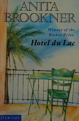 Anita Brookner: Hotel du Lac (1992, Flamingo)