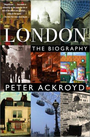 Peter Ackroyd: London (2003, Anchor)