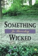 Jo Beverley: Something wicked (1998, Five Star)