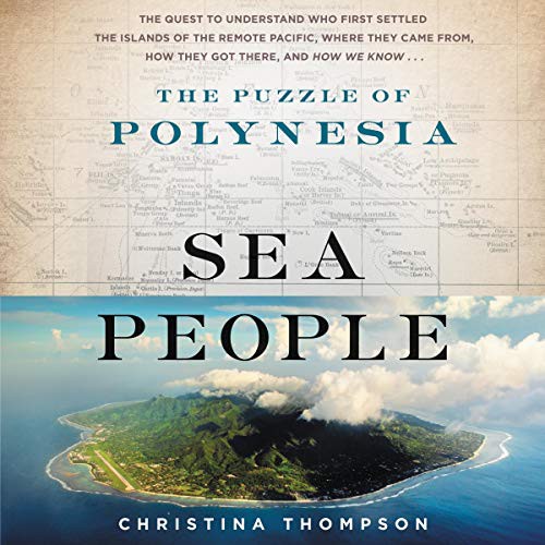 Christina Thompson: Sea People (AudiobookFormat, 2019, HarperCollins B and Blackstone Audio, Harpercollins)