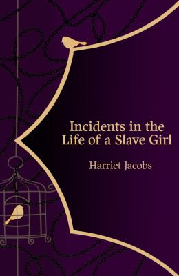 Harriet A. Jacobs: Incidents in the Life of a Slave Girl (2021, Hero)