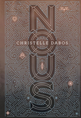 Christelle Dabos: Nous (Hardcover, Français language, 2024, Gallimard Jeunesse)