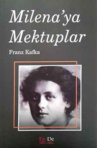 Franz Kafka: Milena'ya Mektuplar (Paperback, 2016, Ez - De Yayinlari)