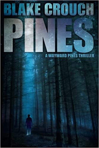 Pines (2012, Thomas & Mercer)