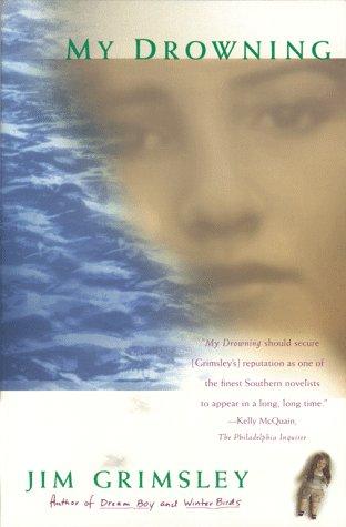 Jim Grimsley: My drowning (1998, Scribner Paperback Fiction)