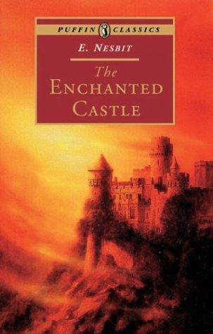 The Enchanted Castle (Puffin Classics) (1995, Puffin)
