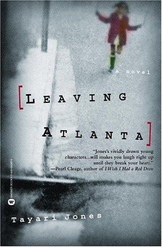 Leaving Atlanta (2003, Grand Central Publishing)