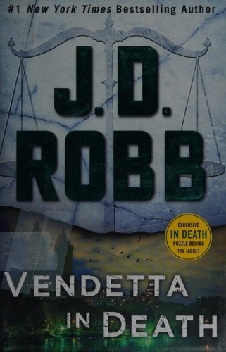 Susan Ericksen, Nora Roberts: Vendetta in Death (2019, St. Martin's Press)