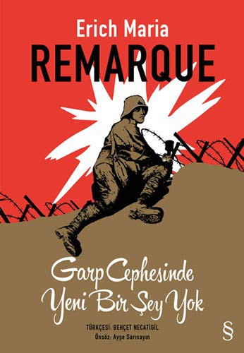 Erich Maria Remarque: Garp Cephesinde Yeni Bir Sey Yok (Paperback, 2020, Everest Yayinlari)