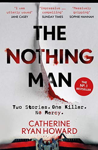 Catherine Ryan Howard: The Nothing Man (Paperback, 2021, Corvus)