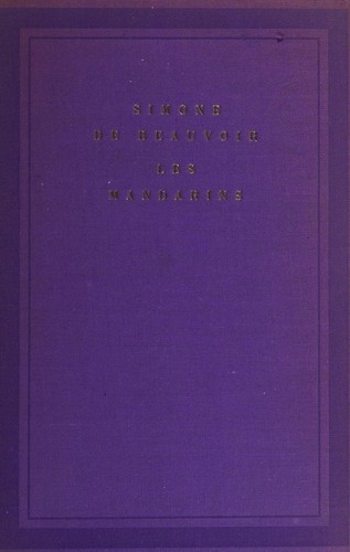 Simone de Beauvoir: Les mandarins, par simone de beauvoir (1954, Gallimard)