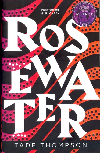 Rosewater (Paperback, 2018, Orbit)