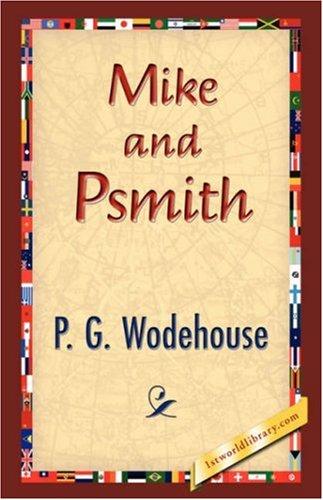 Mike and Psmith (Paperback, 2007, 1st World Library - Literary Society)
