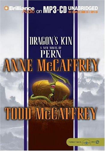 Dragon's Kin (Dragonriders of Pern) (AudiobookFormat, 2004, Brilliance Audio on MP3-CD)