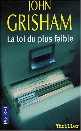 Loi Du Plus Faible (Paperback, French language, 2005, Distribooks)