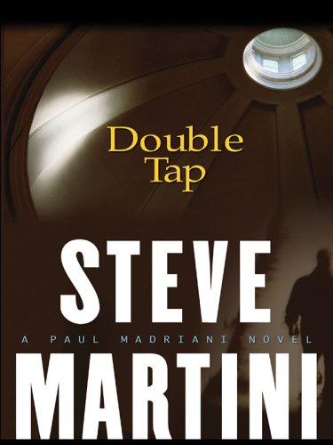 Steve Martini: Double Tap (Paperback, 2006, Large Print Press)