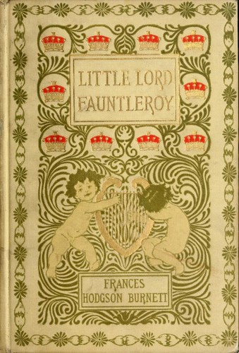 Frances Hodgson Burnett: Little Lord Fauntleroy (1886, Scribner's)