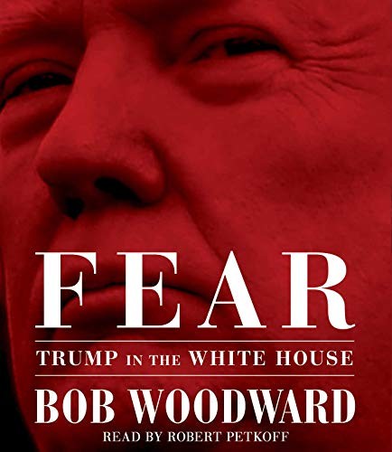 Bob Woodward: Fear (AudiobookFormat, 2018, Simon & Schuster Audio)