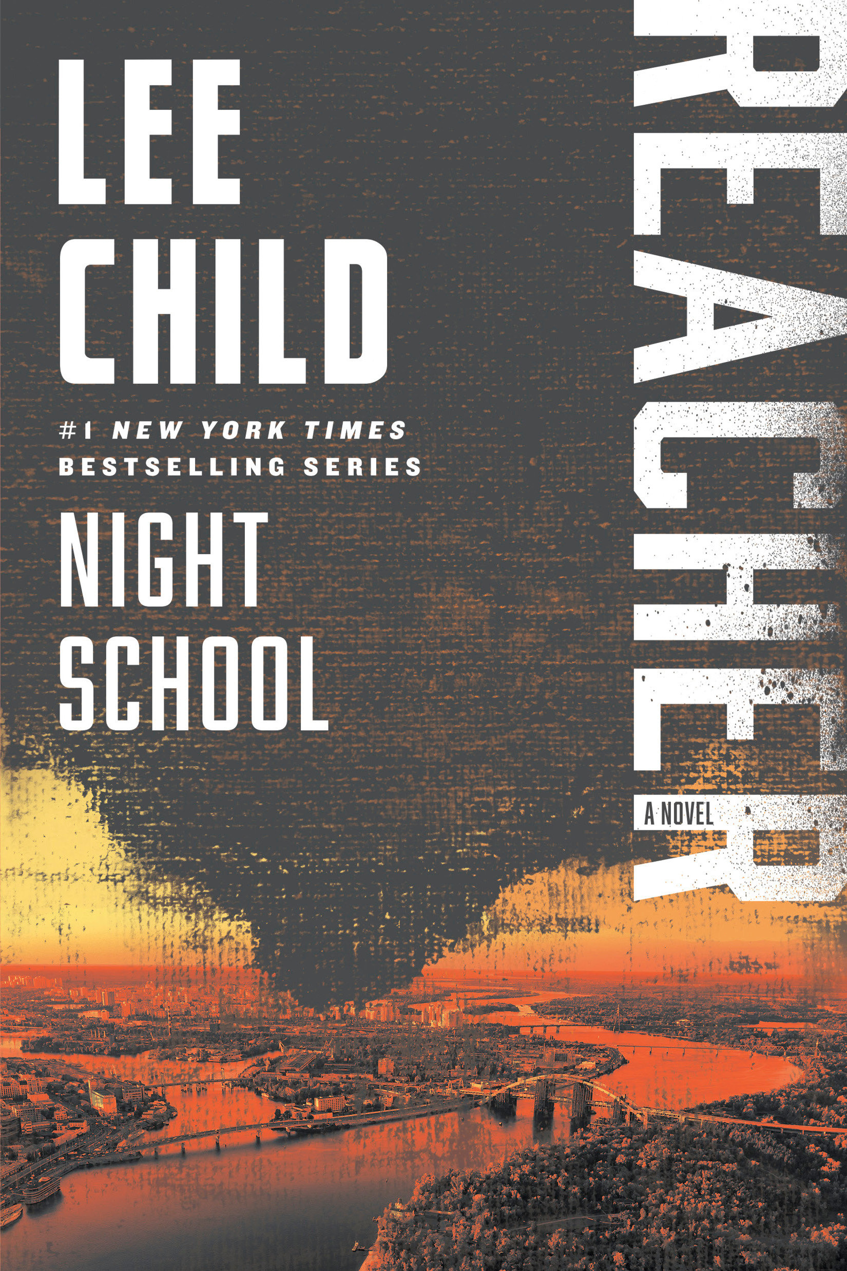 Dick Hill, Lee Child: Night School (EBook, 2016, Bantam)