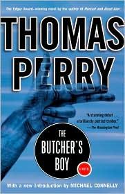 Thomas Perry: The Butcher's Boy (2003, Random House)