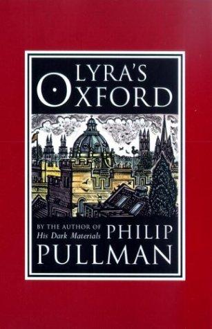 Lyra's Oxford (2003, Alfred A. Knopf)