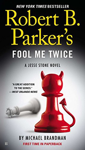 Michael Brandman: Robert B. Parker's Fool Me Twice (Paperback, 2013, G.P. Putnam's Sons)