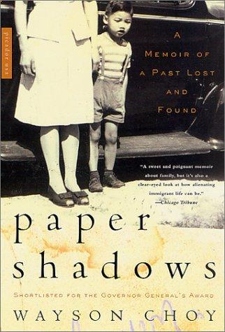 Wayson Choy: Paper Shadows (Paperback, 2001, Picador)