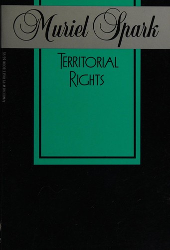 Muriel Spark: Territorial rights (1984, Putnam)