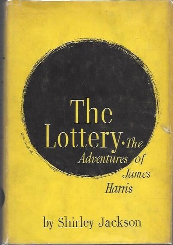 Shirley Jackson: The lottery, or, The adventure of James Harris. (1949, Farrar, Straus)