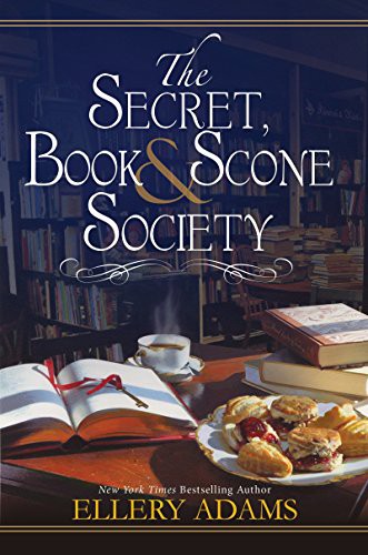 The Secret, Book & Scone Society (Hardcover, 2017, Kensington)