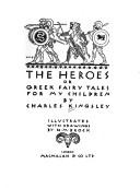 Charles Kingsley, H.M. Brock: The Heroes or Greek Fairy Tales for My Children (Paperback, 1980, Pan Macmillan)