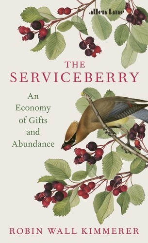 Robin Wall Kimmerer: The Serviceberry (Hardcover, Penguin Books, Limited)