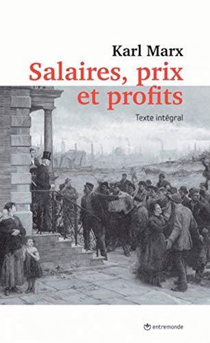 Salaires, prix et profits (French language, 2010)