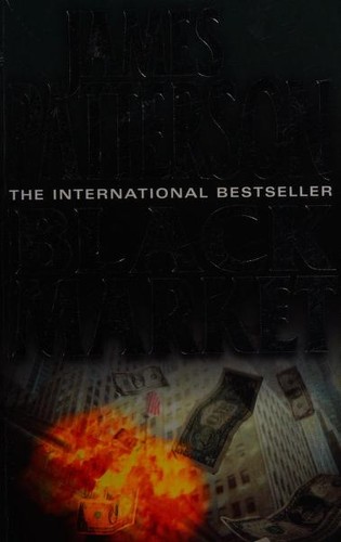 James Patterson OL22258A: Black Market (2006, Harper)