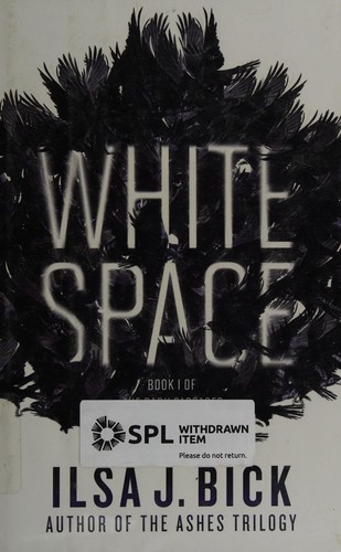 Ilsa J. Bick: White space (2014)