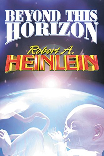 Robert A. Heinlein: Beyond This Horizon (Paperback, 2002, Baen, Baen Books)